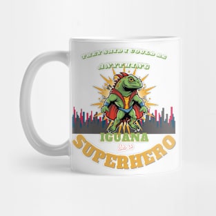 Iguana Be A SuperHero - Cute Motivational Mug